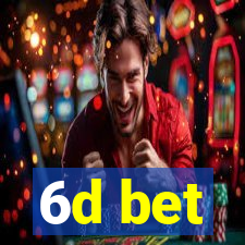 6d bet